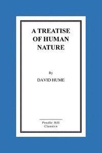 bokomslag A Treatise Of Human Nature