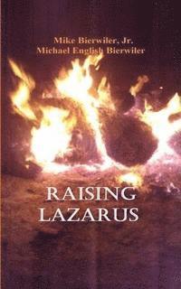 Raising Lazarus 1