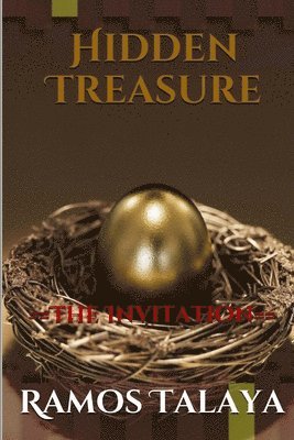 Hidden Treasure: The Invitation (A Hunt for the Purpose of Life) 1