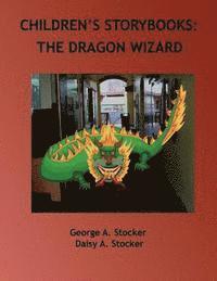 bokomslag Children's Storybooks: The Dragon Wizard