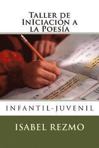 Isabel Rezmo - Taller de InIciación a la Poesía, Häftad