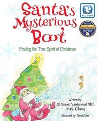 bokomslag Santa's Mysterious Boot: Finding the True Spirit of Chirstmas