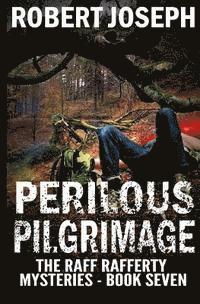 Robert Joseph - Perilous Pilgrimage, Häftad