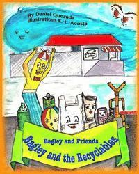 Bagley and the Recyclables 1