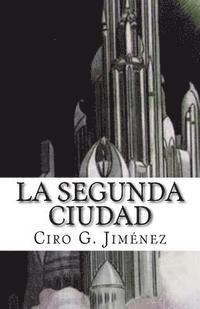 La Segunda Ciudad 1