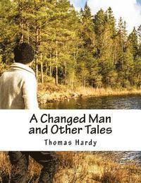 A Changed Man and Other Tales 1