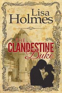 bokomslag The Clandestine Duke