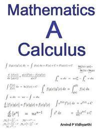 Arvind P. Vidhyarthi - Mathematics A Calculus, Häftad