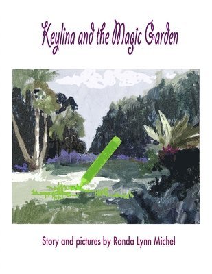 Keylina and the Magic Garden 1