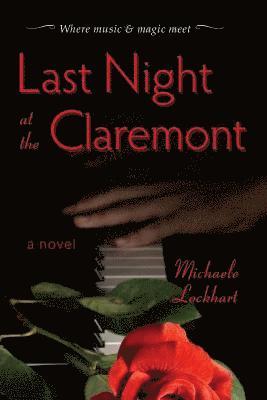 Last Night at the Claremont 1