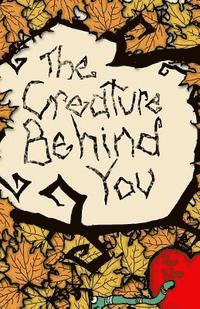 Sam Kuban - The Creature Behind You, Häftad