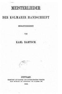 bokomslag Meisterlieder der Kolmarer Hanschrift
