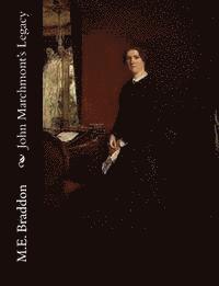 bokomslag John Marchmont's Legacy