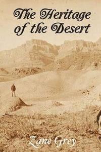 The Heritage of the Desert 1