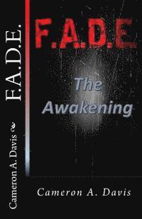 bokomslag F.A.D.E.: The Awakening
