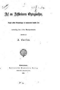 A. Larsen - Af en afskrivers optegnelser, Häftad