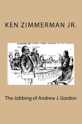 Ken Zimmerman Jr, Jr. Zimmerman, Ken, Ken Zimmerman Jr. - Jobbing of Andrew J. Gordon, Häftad