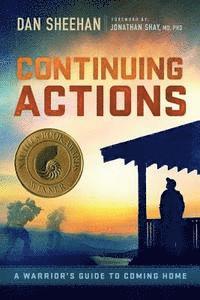 Dan Sheehan - Continuing Actions: A Warrior's Guide To Coming Home, Häftad. Tillgänglighet: Lägg i varukorg