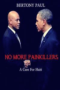 No More Painkillers: A Cure for Haiti 1