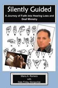 bokomslag Silently Guided: A Journey of Faith into Hearing Loss