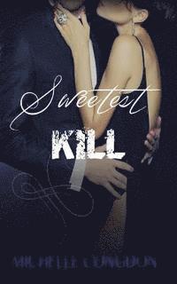 bokomslag Sweetest Kill