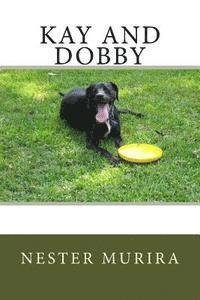 Nester Kadzviti Murira - Kay AND Dobby, Häftad