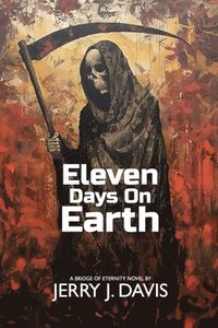 bokomslag Eleven Days on Earth