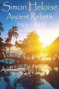 Simon Heloise: Ancient Rebirth 1