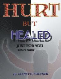 bokomslag Hurt But Healed Just For You Giant Print