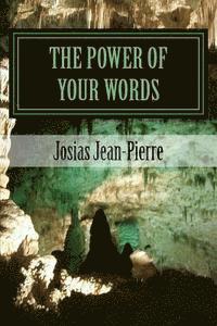 The Power Of Your Words 1
