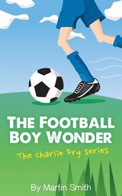bokomslag Football Boy Wonder