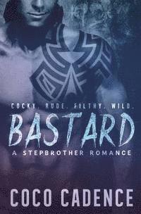 Coco Cadence - Bastard, Häftad