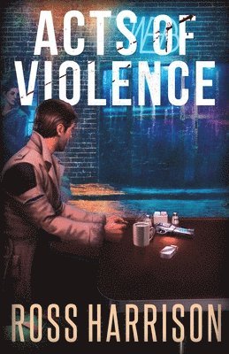 Acts of Violence 1