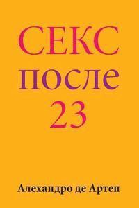 bokomslag Sex After 23 (Russian Edition)
