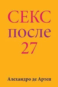 bokomslag Sex After 27 (Russian Edition)