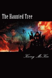 The Haunted Tree 1