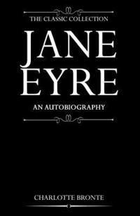 bokomslag Jane Eyre: An Autobiography