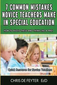 7 Common Mistakes Novice Teachers Make in Special Education: How to Avoid These and Think Like a Pro 1