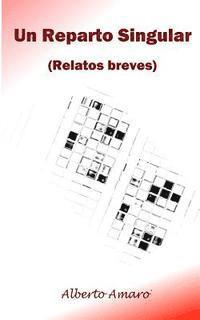 bokomslag Un Reparto Singular: Relatos Breves