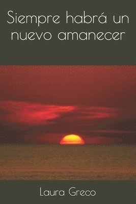 Siempre habr un nuevo amanecer 1