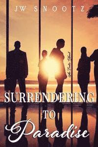 bokomslag Surrendering to Paradise: An Erotic Novel