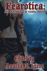 bokomslag Fearotica: An Anthology of Erotic Horror