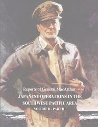 bokomslag Japanese Operations in the Southwest Pacific Area: Volume II - Part II