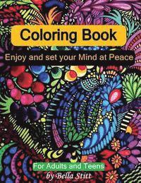 bokomslag Coloring Book: Enjoy and set your Mind at Peace: For Adults and Teens