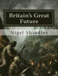 bokomslag Britain's Great Future