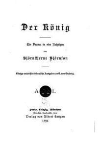 bokomslag Der König, Ein Drama in vier Sufzügen von Björnstjerne Björnson