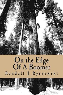 Randall J. Ryszewski - On the Edge Of A Boomer, Häftad