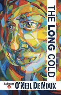 O'Neil De Noux - The Long Cold, Häftad