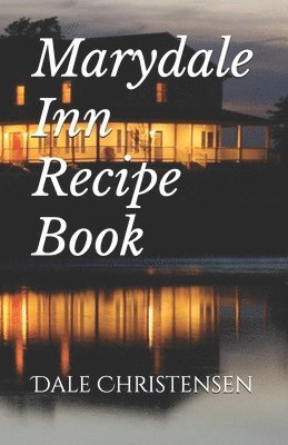 Marydale Inn Recipe Book 1