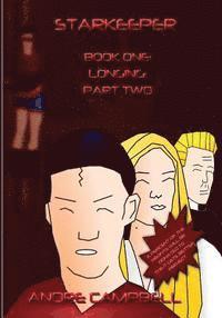Starkeeper: Longing: Part Two